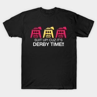 Derby Time Horse Racing Color Tee, Funny Kentucky Derby Suit gift for Derby Lover T-Shirt